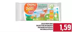 Selex - Primi Anni Salviettine Detergenti Per Bimbo In Tessuto Naturale 60 Pezzi