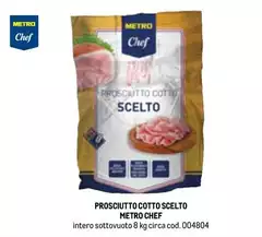 Metro chef - Prosciutto Cotto Scelto