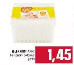 Selex - Primi Anni Bastoncini Cotonati Selex - Primi Anni Bastoncini Cotonati
