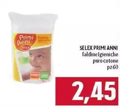 Selex - Primi Anni Faldine Igieniche Puro Cotone Selex - Primi Anni Faldine Igieniche Puro Cotone