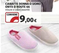 Onyx - Ciabatte Donna O Uomo  O Route 66