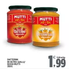 Mutti - Datterini In Vetro Gialli/ Rossi