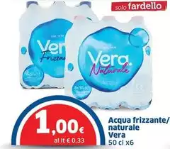 Vera - Acqua Frizzante/ Naturale