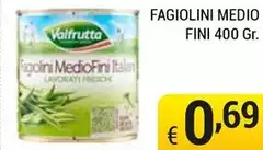 Valfrutta - Fagiolini Medio