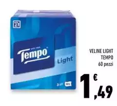 Tempo - Veline Light Tempo - Veline Light