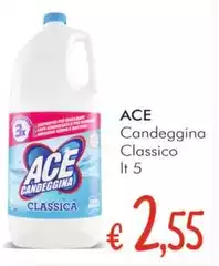 Ace - Candeggina Classico Ace - Candeggina Classico