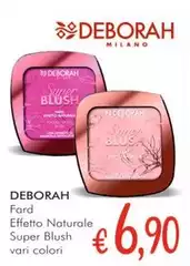 Deborah - Fard Effetto Naturale Super Blush Deborah - Fard Effetto Naturale Super Blush
