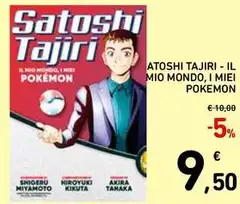Atoshi Tajiri Il Mio Mondo, I Miei Pokemon