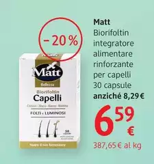 Matt - Biorifoltin Integratore Alimentare Rinforzante Per Capelli 30 Capsule