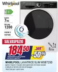 Whirlpool - Lavatrice Slim WSB725D