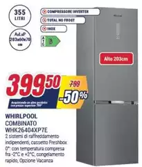 Whirlpool - Combinato WHK26404XPTE