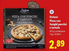 Deluxe - Pizza Con Funghi Porcini E Tartufo Deluxe - Pizza Con Funghi Porcini E Tartufo