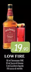 Jack Daniels - Low Fire Jack Daniels - Low Fire