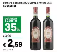 Le cascine - Barbera O Bonarda DOC Oltrepò Pavese