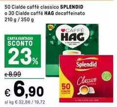 Splendid/Hag - 50 Cialde Caffè Classico O Cialde Caffè Decaffeinato 