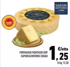 Sapori - Formaggio Montasio DOP &Dintorni