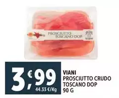 Viani - Prosciutto Crudo Toscano DOP Viani - Prosciutto Crudo Toscano DOP