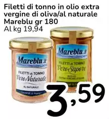 Mareblu - Filetti Di Tonno In Olio Extra Vergine Di Oliva/Al Naturale