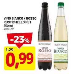 Rustichello - Vino Bianco/Rosso  Pet