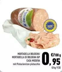 Casa Modena - Mortadella Bologna/ Mortadella Di Bologna IGP