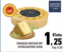 Sapori - Formaggio Montasio DOP &Dintorni