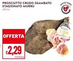 Prosciutto Crudo Sgambato Stagionato Murru Prosciutto Crudo Sgambato Stagionato Murru