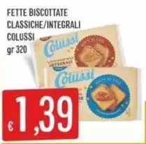 Colussi - Fette Biscottate Classiche/Integrali