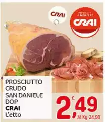 Crai - Prosciutto Crudo San Daniele DOP Crai - Prosciutto Crudo San Daniele DOP