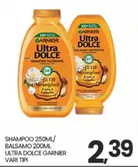 Garnier - Shampoo/Balsamo Ultra Dolce