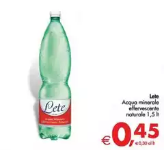 Lete - Acqua Minerale Effervescente Naturale Lete - Acqua Minerale Effervescente Naturale