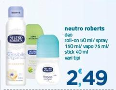 Neutro Roberts - Deo Roll-on/ Spray/ Vapo Stick Neutro Roberts - Deo Roll-on/ Spray/ Vapo Stick