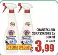 Chanteclair - Sgrassatore 2x
