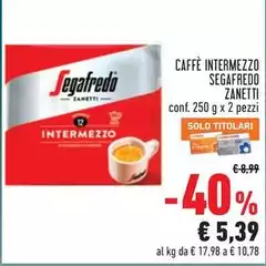 Zanetti - Caffè Intermezzo Segafredo Zanetti - Caffè Intermezzo Segafredo