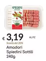 Amadori -  Spiedini Sottili