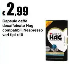 Hag - Capsule Caffè Decaffeinato Compatibili Nespresso