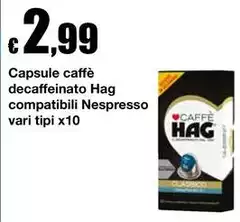 Hag - Capsule Caffè Decaffeinato Compatibili Nespresso