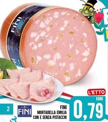 Fini Modena - Mortadella Emilia Con E Senza Pistacchi