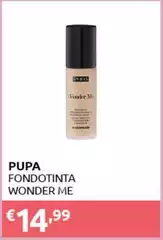 Pupa - Fondotinta Wonder Me