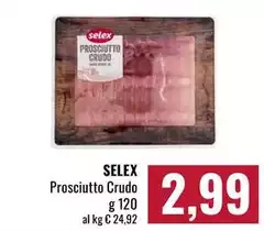 Selex - Prosciutto Crudo