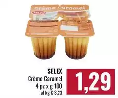 Selex - Crème Caramel Selex - Crème Caramel