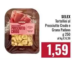 Selex - Tortellini Al Prosciutto Crudo E Grana Padano