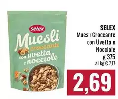 Selex - Muesli Croccante Con Uvetta E Nocciole