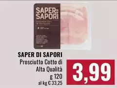Saper di sapori - Prosciutto Cotto Di Alta Qualità