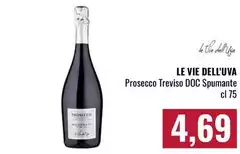 Le vie dell'uva - Prosecco Treviso DOC Spumante
