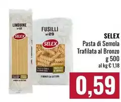 Selex - Pasta Di Semola Trafilata Al Bronzo