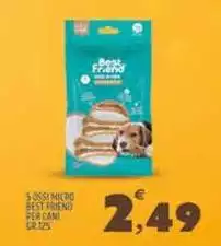 Best Friend - 5 Osso Micro s