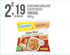 Orogel - Zucchine Grigliate Gusto Ricco