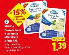Merivio - Provola Dolce O Scamorza Affumicata A Fette Xxl