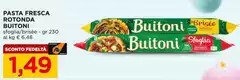 Buitoni - Pasta Fresca Rotonda