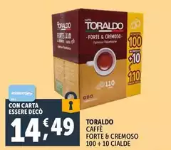 Toraldo - Caffe Forte & Cremoso 100 + 10 Cialde Toraldo - Caffe Forte & Cremoso 100 + 10 Cialde